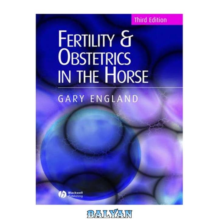 دانلود کتاب Fertility and Obstetrics in the Horse (Library Vet Practice)